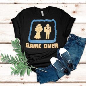 Game Over Wedding Shirt Game Over Wedding Shirt