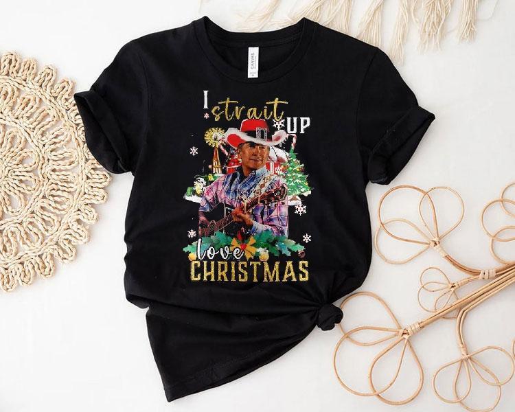 George Strait I Strait Up Love Christmas Shirt 4 George Strait I Strait Up Love Christmas Tshirt