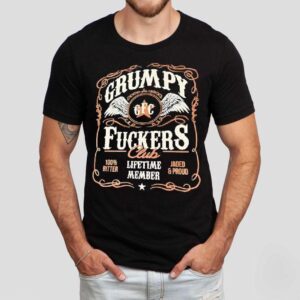 Grumpy Fuckers Club Lifetime Member Graphic Shirt