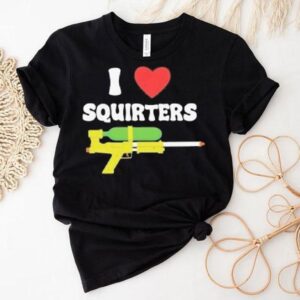 I Love Squirters Shirt