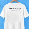 I’m A Virgin This Is An Old Shirt