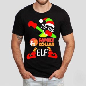 I’m The Family Dollar Elf Christmas 2025 Shirt I’m The Family Dollar Elf Christmas 2025 Shirt