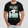 Jason And Kylie Kelce Keep Your Shirt On Go Birds Philadelphia Eagles Shirt