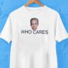 Jeffrey Epstein Who Cares Shirt