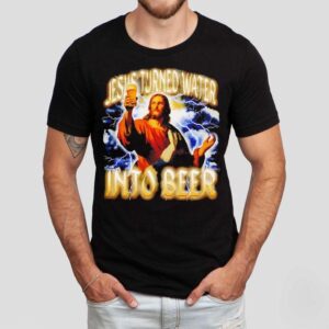 Jesus Turned Water Into Beer Lightning Graphic Shirt
