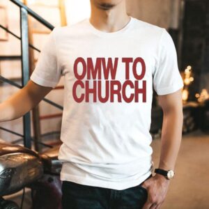 Josh P Omw To Church Tshirt