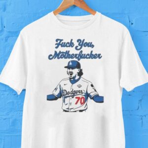 Justin Wrobleski Fuck You Motherfucker Los Angeles Dodgers Shirt