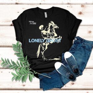 Lonely Ghost With You I’m Home Feel Like Home Shirt