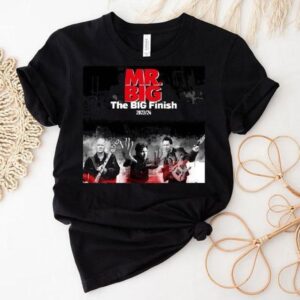 Mr.big The Big Finish 2023 2024 Shirt