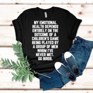 My Emotional Health Depends Entirely On The Outcome Of A Children’s Shirt