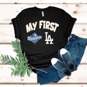 My First Los Angeles Dodgers 2025 World Series Champions Shirt