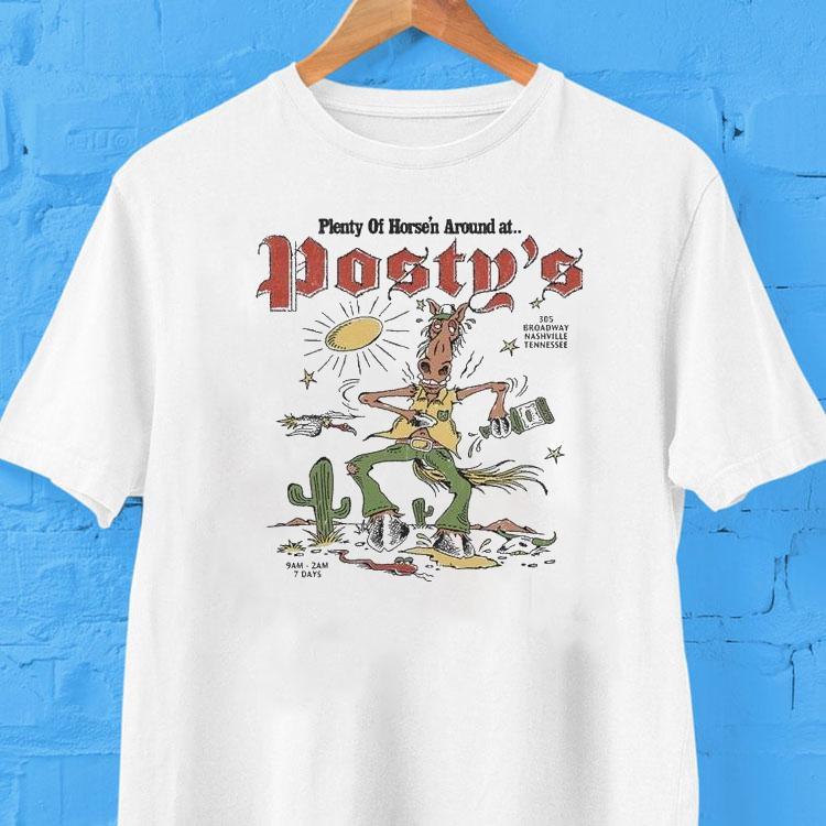 Post Malone Plenty Of Horse’n Around At Posty’s 305 Broadway Nashville Tennessee Shirt 2 Post Malone Plenty Of Horse N Around At Posty S Broadway Nashville Tennessee Tshirt