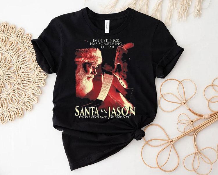 Santa Vs Jason Even St. Nick Has Something To Fear Shirt 4 Santa Vs Jason Even St Nick Has Something To Fear Tshirt