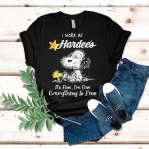 Snoopy And Woodstock I Work At Hardee’s It’s Fine I’m Fine Everything Is Fine Shirt