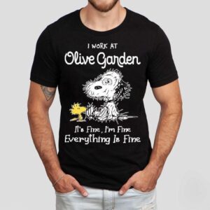 Snoopy And Woodstock I Work At Olive Garden It’s Fine I’m Fine Everything Is Fine Shirt