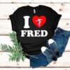 The B52s I Love Fred Shirt