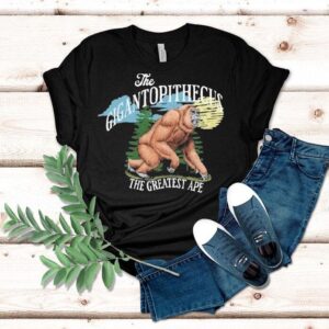 The Gigantopithecus The Greatest Ape Shirt
