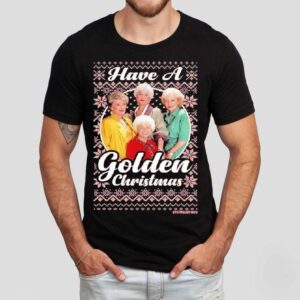 The Golden Girls Have A Golden Christmas Shirt The Golden Girls Have A Golden Christmas Shirt