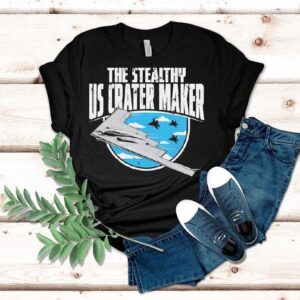 The Stealthy Us Hlc Crater Maker Shirt