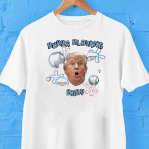 Trump And Bill Clinton Bubba Blowing Baby Shirt Trump And Bill Clinton Bubba Blowing Baby Shirt