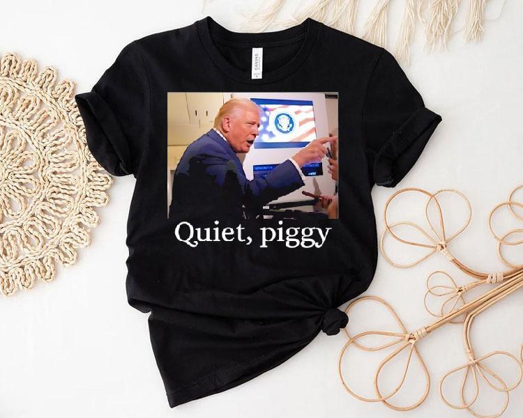 Trump Give An Order Quiet Piggy Meme Shirt 4 Trump Give An Order Quiet Piggy Meme Tshirt