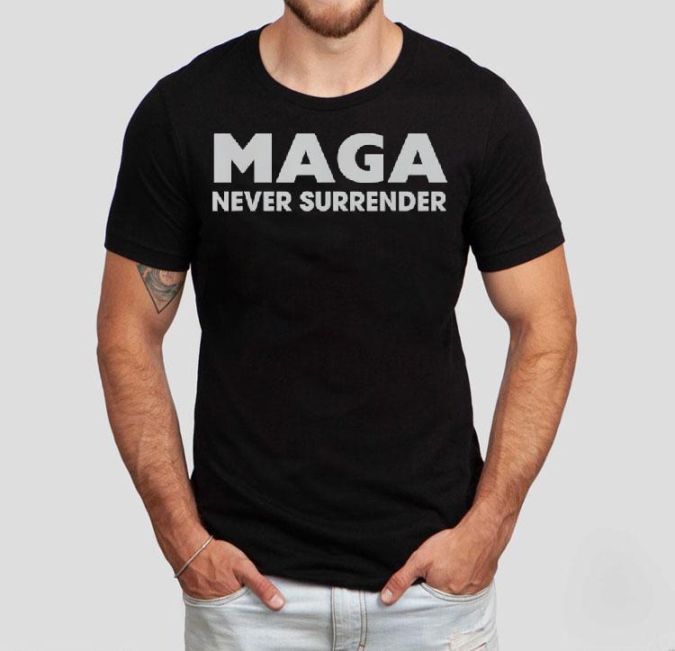 Trump Maga Never Surrender Shirt 4 Trump Maga Never Surrender Tshirt