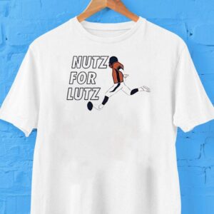 Wil Lutz Nutz For Lutz Denver Broncos Football Shirt Wil Lutz Nutz For Lutz Denver Broncos Football Shirt