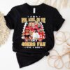 Win, Lose, Or Tie I Am A San Francisco 49ers Fan Til I Die Shirt