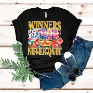 Winners Never Quit Shirt