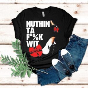 Wu Tang Clan Nuthin To Fuck Wit Shirt Wu Tang Clan Nuthin To Fuck Wit Shirt