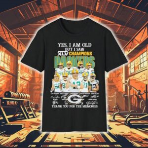 Yes I Am Old But I Saw Xlv Champions Green Bay Packers Thank You For The Memories Signatures Tshirt