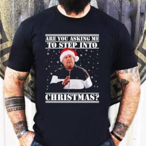 Are You Asking Me Step Into Christmas Smithy And Nessa Shirt 1 Are You Asking Me Step Into Christmas Smithy And Nessa Tshirt