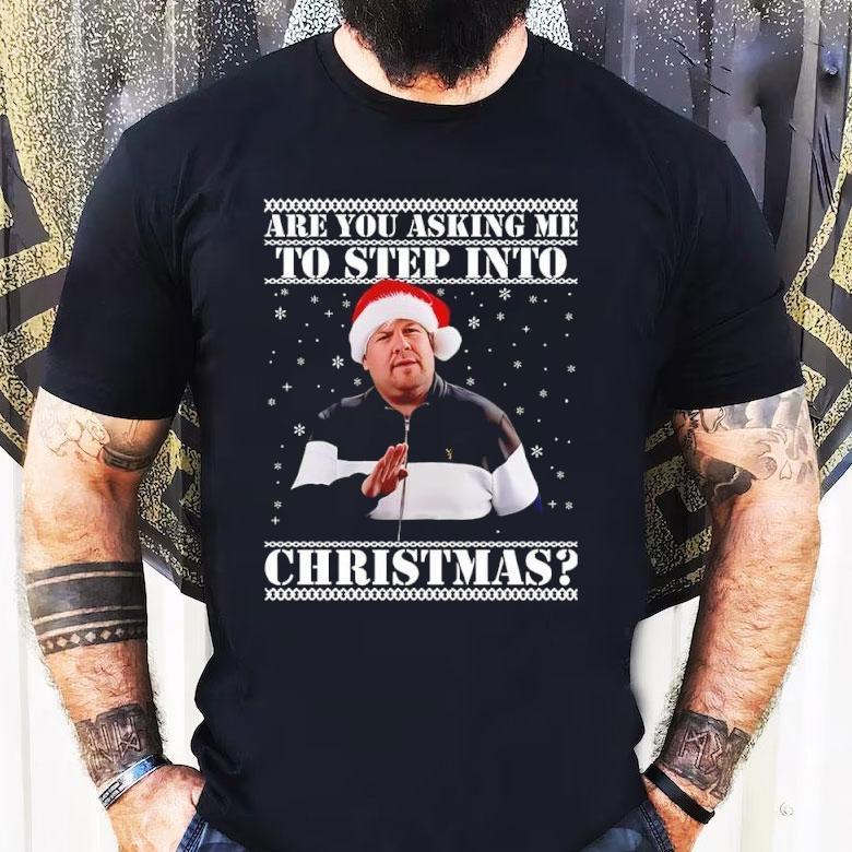 Are You Asking Me Step Into Christmas Smithy And Nessa Shirt Are You Asking Me Step Into Christmas Smithy And Nessa Shirt