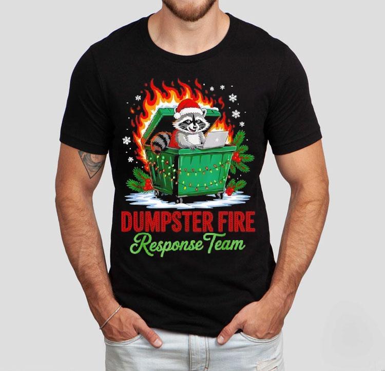 Dumpster Fire Response Team Leader Christmas Raccoon Shirt Dumpster Fire Response Team Leader Christmas Raccoon Shirt