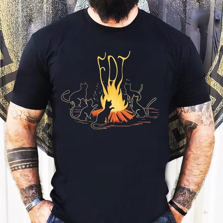 Fdt Cats Warming Up By The Campfire Shirt Fdt Cats Warming Up By The Campfire Shirt