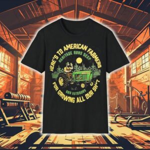 Here’s To American Farmers For Growing All Out Shit Heritage Runs Deep Triple B Outdoors Shirt