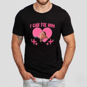 I Can Fix Him Succession Roman Roy Meme Shirt