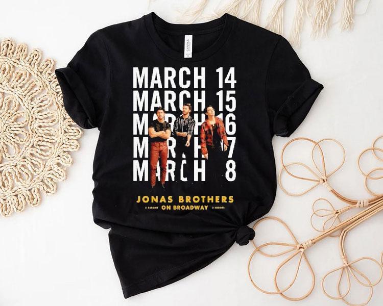 Jonas Brothers On Broadway March 2025 Shirt Jonas Brothers On Broadway March 2025 Shirt