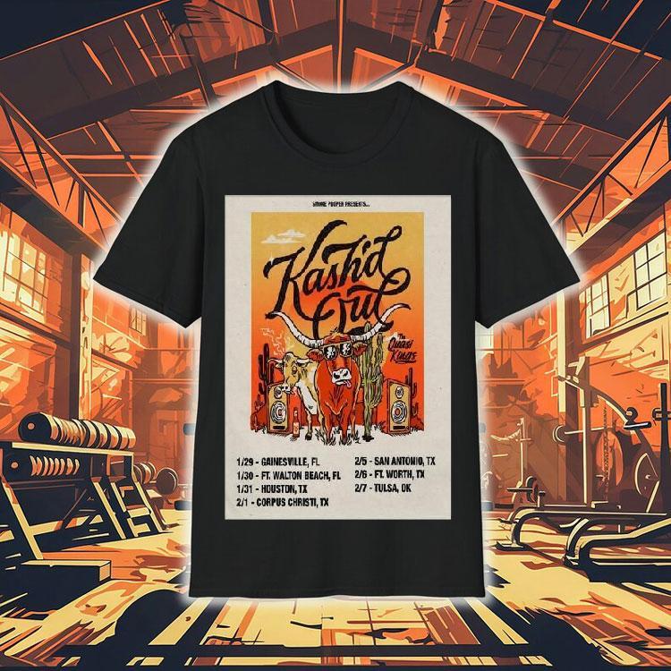 Kash’d Out And The Quasi Kings Tour 2026 Shirt Kash’d Out And The Quasi Kings Tour 2026 Shirt