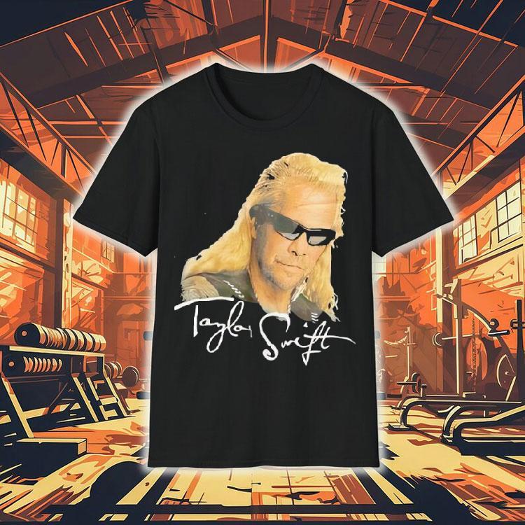 Kelce Taylor X Duane Dog The Bounty Hunter Shirt Kelce Taylor X Duane Dog The Bounty Hunter Shirt