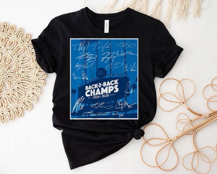 Los Angeles Baseball Back-to-back Champs 2025 Shirt Los Angeles Baseball Back-to-back Champs 2025 Shirt