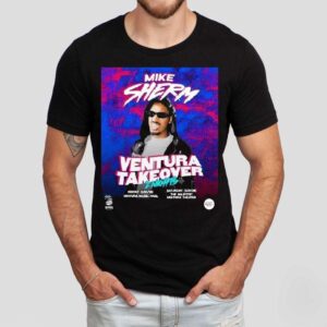 Mike Sherm Ventura Takeover Jan Ventura Ca Concer Tshirt