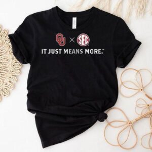 Oklahoma Sooners It’s Just Means More Shirt