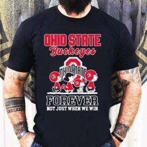 Peanuts Characters Ohio State Buckeyes Forever Not Just When We Win Tshirt