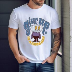 Petey Usa Give Up In A Good Way Shirt