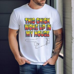 Ride The Pod This She Chick Woke Up In My House Hand Shirt