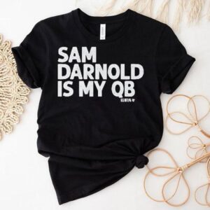 Sam Darnold Is My Qb Shirt