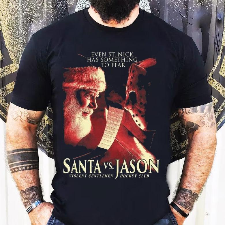 Santa Vs Jason Even St. Nick Has Something To Fear Shirt Santa Vs Jason Even St. Nick Has Something To Fear Shirt