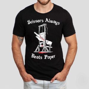 Scissors Always Beats Paper Hand Shirt