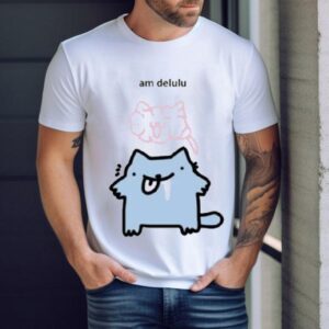Silly Nub Cat Am Delulu Shirt